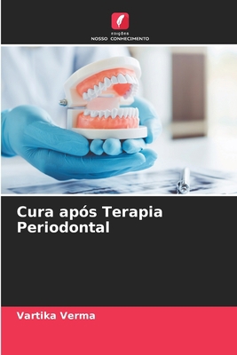 Cura após Terapia Periodontal [Portuguese] 6205728575 Book Cover