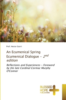 An Ecumenical Spring Ecumenical Dialogue - 2nd ... 6202002786 Book Cover