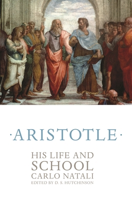 Aristotle: His Life and School 0691242178 Book Cover