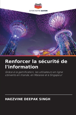 Renforcer la sécurité de l'information [French] 620815913X Book Cover