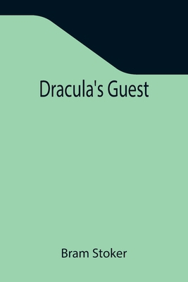 Dracula's Guest 9355342314 Book Cover