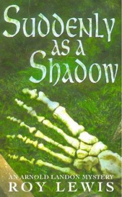 Suddenly as a Shadow: An Arnold Landon Mystery 0002326205 Book Cover