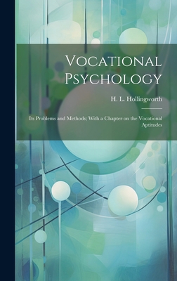 Vocational Psychology: Its Problems and Methods... 1020911271 Book Cover