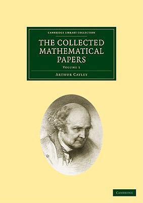 The Collected Mathematical Papers 1108004970 Book Cover
