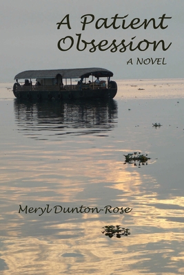 A Patient Obsession 0975763644 Book Cover