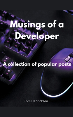 Musings of a Developer B0D138PHLM Book Cover