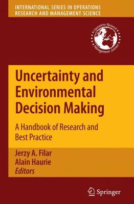 Uncertainty and Environmental Decision Making: ... 1441911286 Book Cover