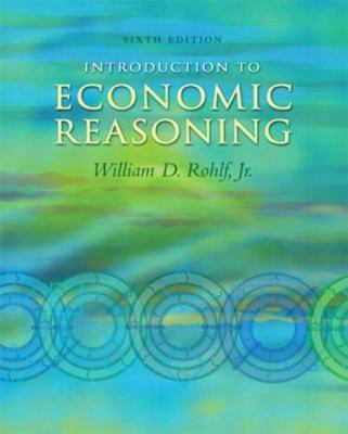 Introduction to Economic Reasoning 0321238354 Book Cover