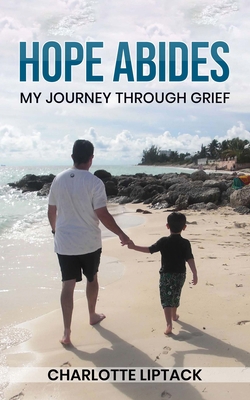 Hope Abides: My Journey Through Grief 1637461259 Book Cover