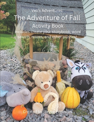 Veli's Adventures: The Adventure of Fall Activi... B0BW36MJQX Book Cover
