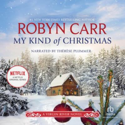 My Kind of Christmas (The Virgin River Series) 1664657975 Book Cover
