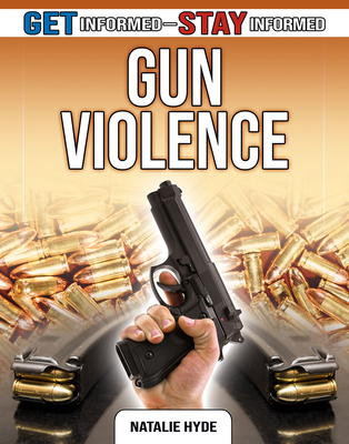 Gun Violence 0778753468 Book Cover