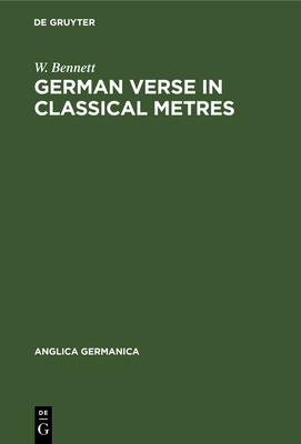 German Verse in Classical Metres 3112307615 Book Cover