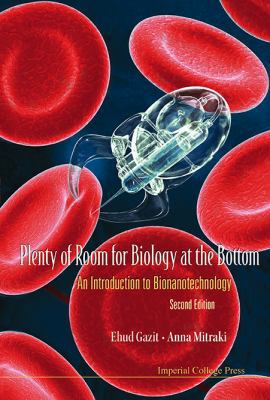 Plenty of Room for Biology at the Bottom: An In... 1848169302 Book Cover