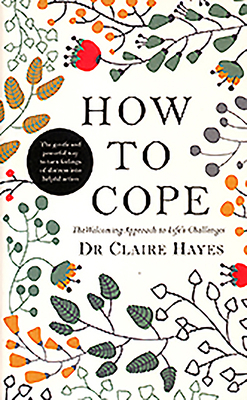 How to Cope: The Welcoming Approach to Life's C... 0717168239 Book Cover