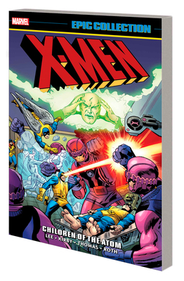 X-Men Epic Collection: Children of the Atom [Ne... 130295783X Book Cover