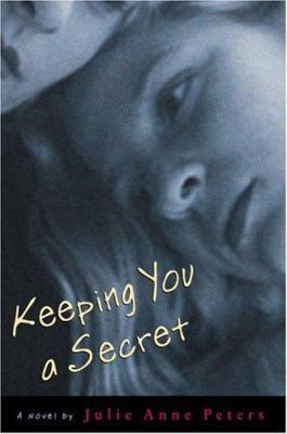 Keeping You a Secret 0316702757 Book Cover