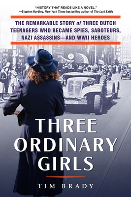Three Ordinary Girls: The Remarkable Story of T... 0806540397 Book Cover