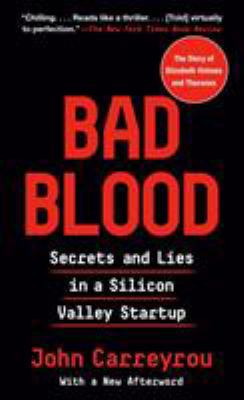 Bad Blood: Secrets and Lies in a Silicon Valley... 0593081641 Book Cover
