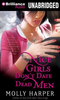 Nice Girls Don't Date Dead Men 146929821X Book Cover
