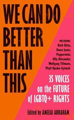 We Can Do Better Than This: 35 Voices on the Fu... 152911330X Book Cover