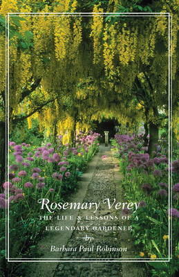 Rosemary Verey: The Life & Lessons of a Legenda... 1567924506 Book Cover