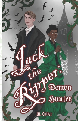 Jack the Ripper: Demon Hunter B0C6BT78TK Book Cover