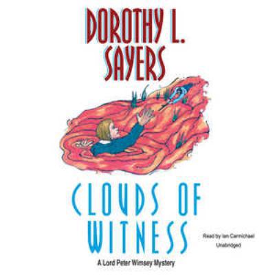 Clouds of Witness: A Lord Peter Wimsey Mystery 1602833478 Book Cover