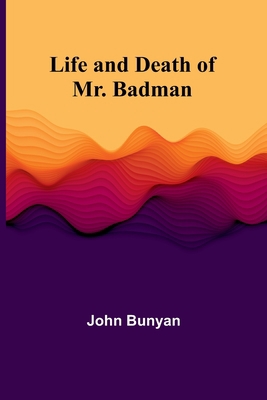 Life and Death of Mr. Badman 9356905908 Book Cover