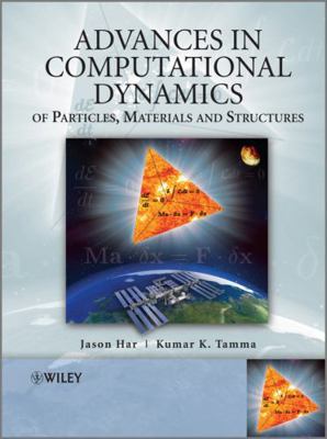 Advances in Computational Dynamics of Particles... 0470749806 Book Cover