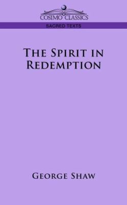 The Spirit in Redemption 1596058390 Book Cover