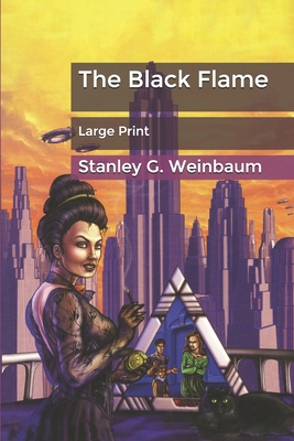 The Black Flame: Large Print B084DGMHTV Book Cover
