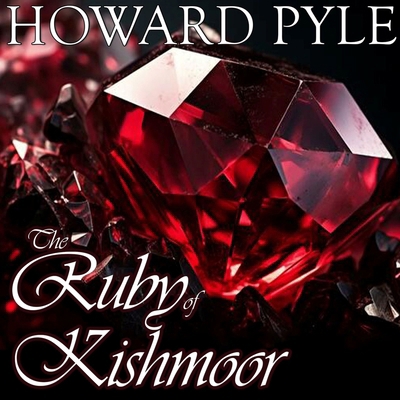 The Ruby of Kishmoor B0DYXD82GM Book Cover