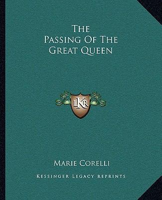 The Passing Of The Great Queen 1162704195 Book Cover