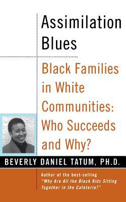 Assimilation Blues: Black Families in White Com... B004A5K4D4 Book Cover