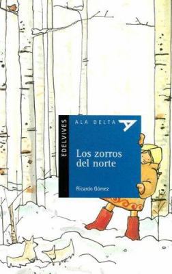 Los Zorros del Norte [Spanish] 8426356281 Book Cover