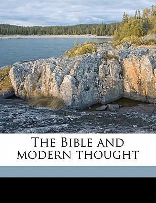 The Bible and Modern Thought 1177395967 Book Cover