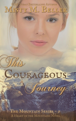 This Courageous Journey 195481030X Book Cover