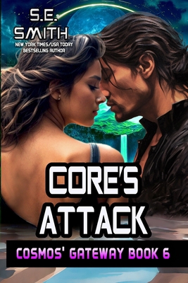 Core's Attack: Cosmos' Gateway Book 6 1791898947 Book Cover