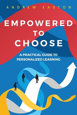 Empowered to Choose: Teaching Students to Perso... 1956306374 Book Cover
