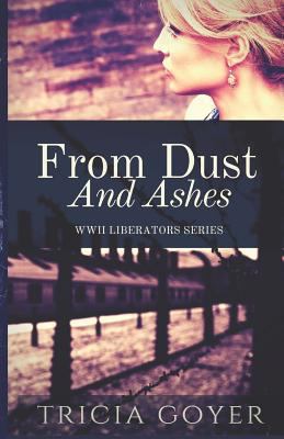 From Dust and Ashes: A Story of Liberation 1791549020 Book Cover