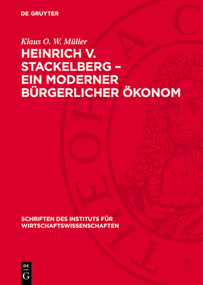 Heinrich V. Stackelberg - Ein Moderner Bürgerli... [German] 3112749766 Book Cover