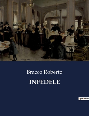 Infedele [Italian] B0CFZK73SC Book Cover