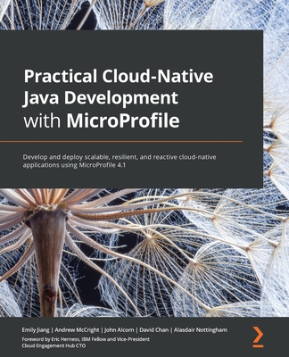 Practical Cloud-Native Java Development with Mi... 1801078807 Book Cover