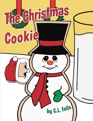 The Christmas Cookie 0988668998 Book Cover