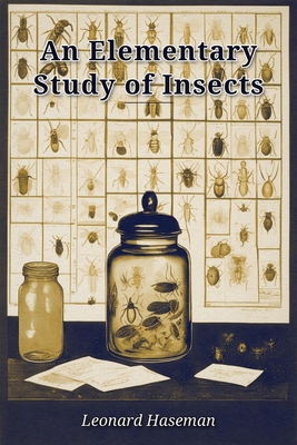 An Elementary Study of Insects 9532582517 Book Cover