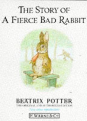 The Story of a Fierce Bad Rabbit 0723234795 Book Cover