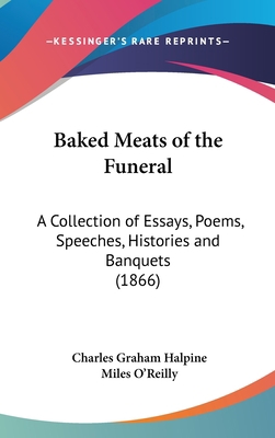 Baked Meats of the Funeral: A Collection of Ess... 0548963754 Book Cover