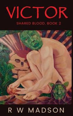 Victor: Shared Blood, Book 2 B0G3L3R997 Book Cover