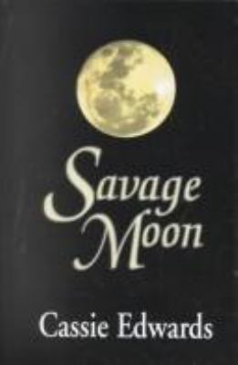 Savage Moon [Large Print] 0786243376 Book Cover